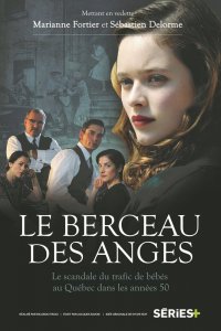 Колыбель ангелов Le berceau des anges 1 сезон 